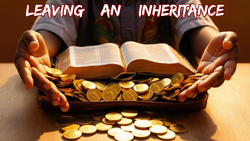 Inheritance Bible and Money